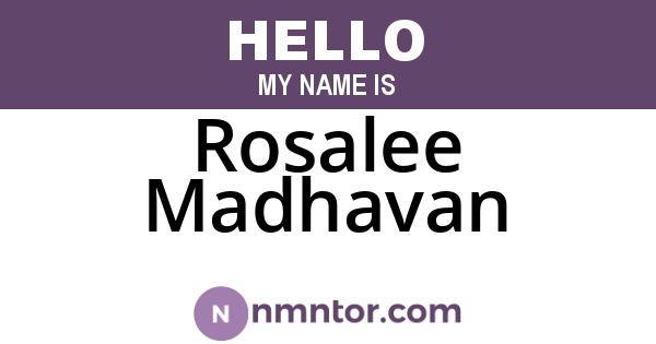 Rosalee Madhavan
