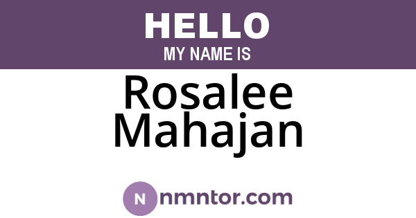 Rosalee Mahajan