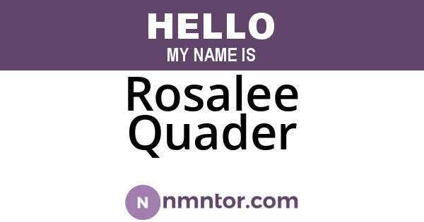 Rosalee Quader