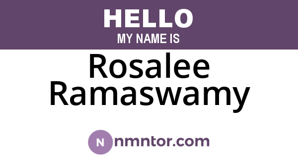Rosalee Ramaswamy