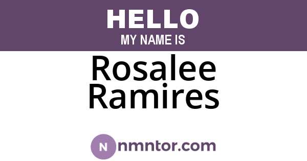 Rosalee Ramires