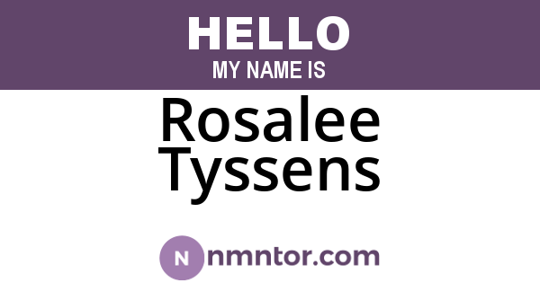 Rosalee Tyssens