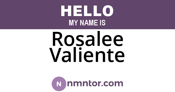 Rosalee Valiente