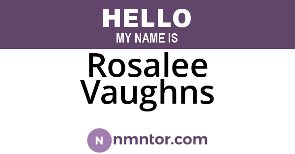 Rosalee Vaughns
