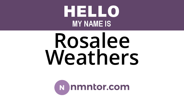 Rosalee Weathers