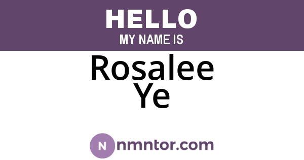 Rosalee Ye