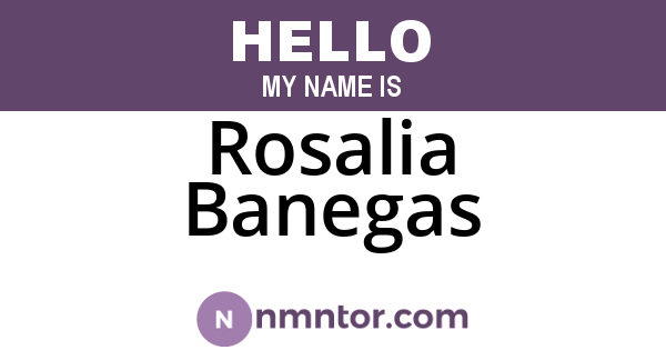 Rosalia Banegas
