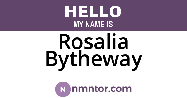 Rosalia Bytheway