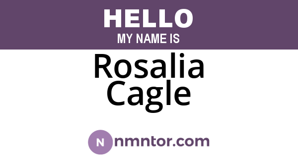 Rosalia Cagle