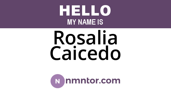 Rosalia Caicedo