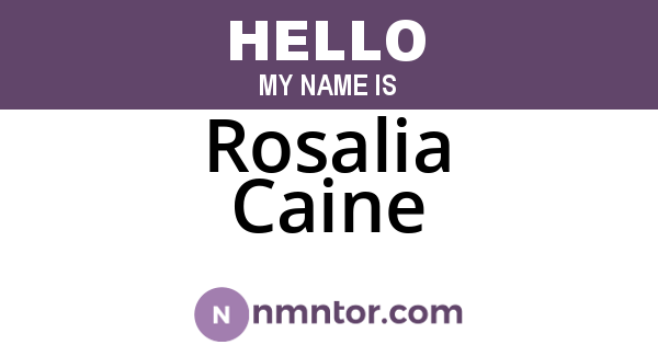 Rosalia Caine