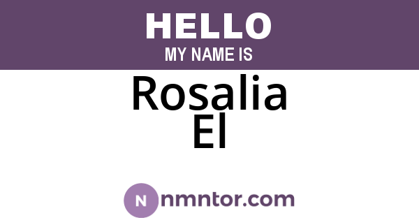 Rosalia El