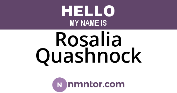 Rosalia Quashnock