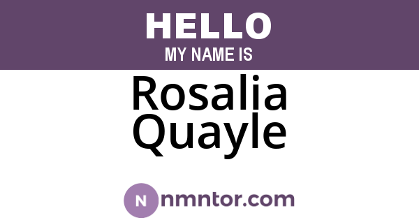 Rosalia Quayle
