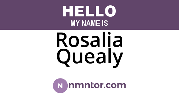 Rosalia Quealy