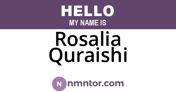 Rosalia Quraishi
