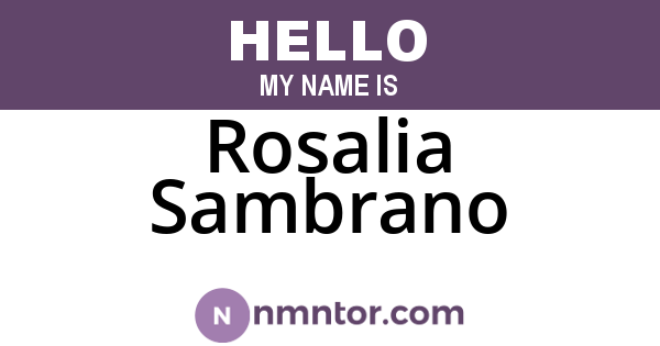 Rosalia Sambrano