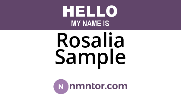 Rosalia Sample