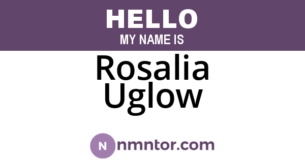 Rosalia Uglow