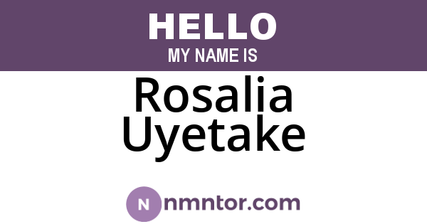 Rosalia Uyetake