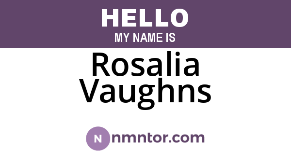 Rosalia Vaughns
