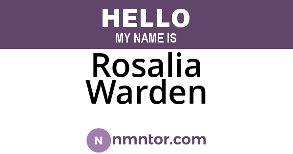 Rosalia Warden