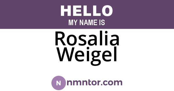 Rosalia Weigel
