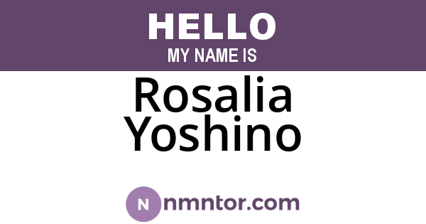 Rosalia Yoshino