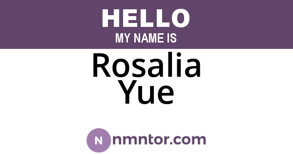Rosalia Yue