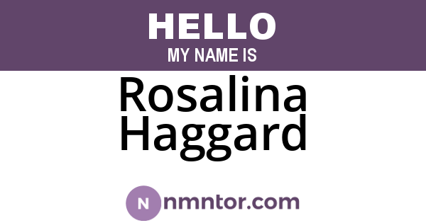 Rosalina Haggard
