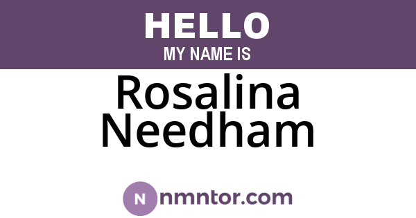 Rosalina Needham