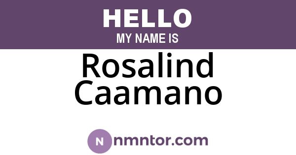 Rosalind Caamano