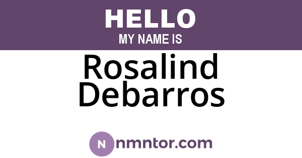 Rosalind Debarros