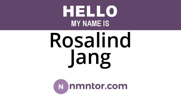 Rosalind Jang