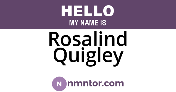 Rosalind Quigley