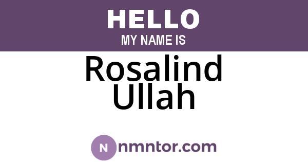 Rosalind Ullah