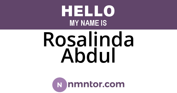 Rosalinda Abdul