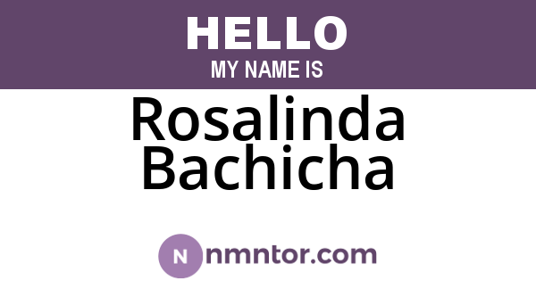 Rosalinda Bachicha