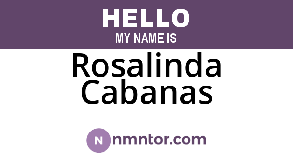 Rosalinda Cabanas