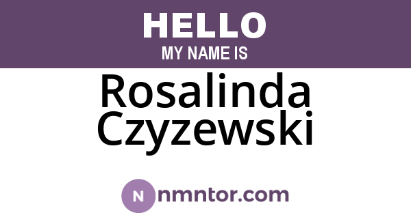 Rosalinda Czyzewski