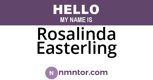 Rosalinda Easterling
