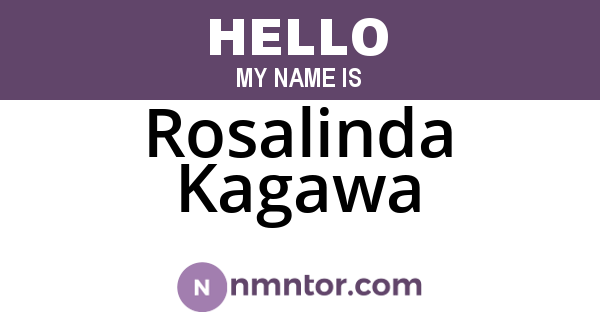Rosalinda Kagawa