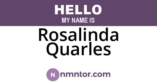 Rosalinda Quarles
