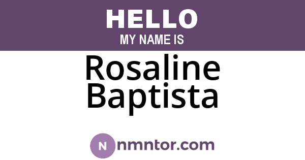Rosaline Baptista
