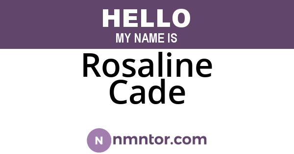 Rosaline Cade