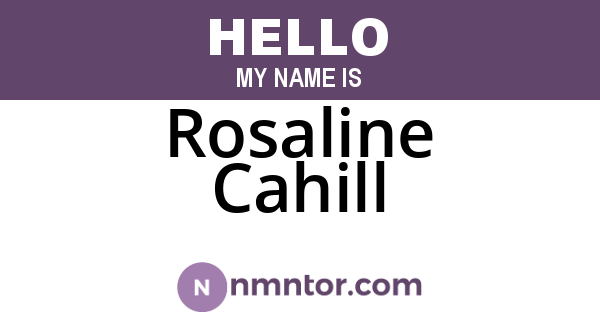 Rosaline Cahill