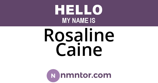 Rosaline Caine