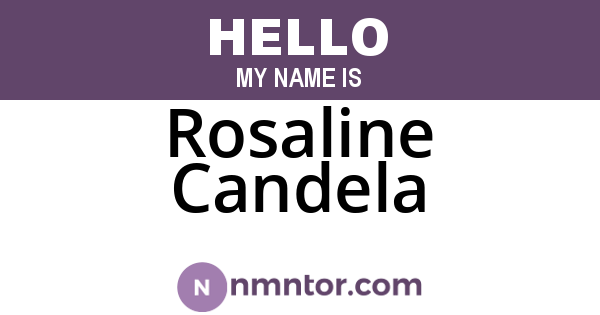 Rosaline Candela