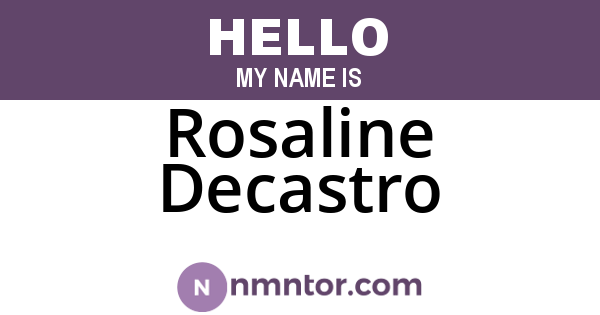 Rosaline Decastro