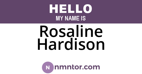 Rosaline Hardison